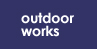 Outdoor Works